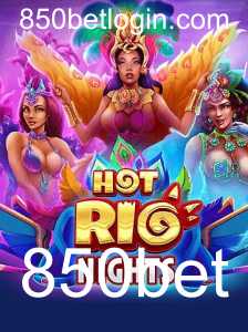 Descubra as Emoções do Jogo 'HotRioNights' com a Palavra-chave Exclusiva 850bet
